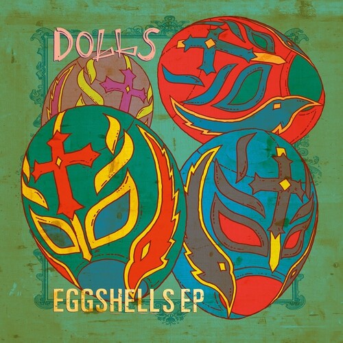 Dolls: Eggshells