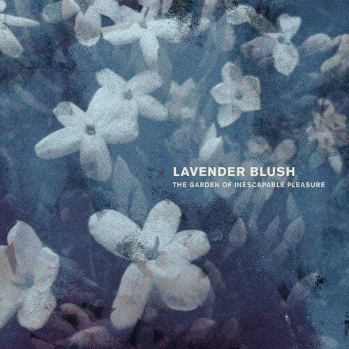 Lavender Blush: Garden Of Inescapable Pleasure