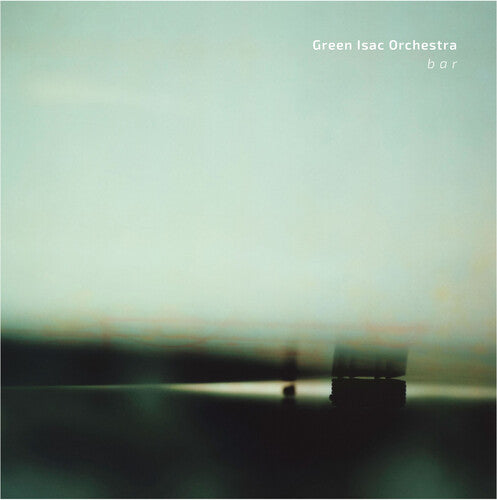 Green Isac Orchestra: B A R