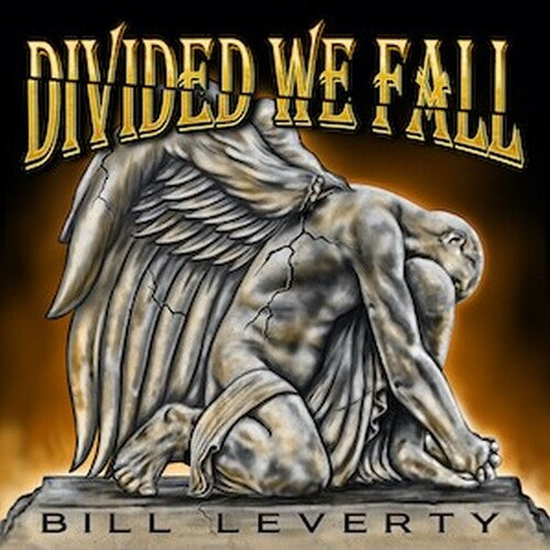 Leverty, Bill: Divided We Fall