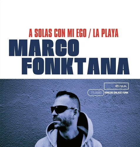 Fonktana, Marco: A Solas Con Mi Ego / La Playa