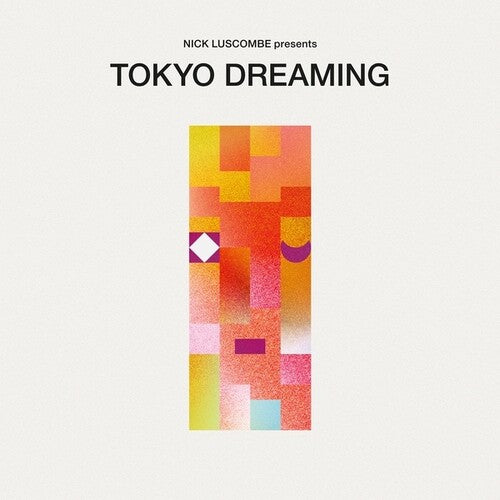 Tokyo Dreaming / Various: Tokyo Dreaming (Various Artists)