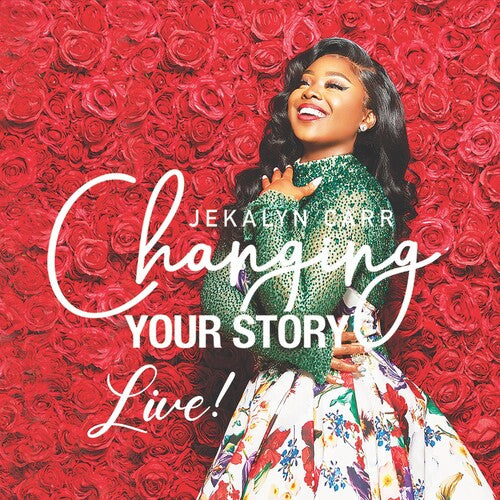 Carr, Jekalyn: Changing Your Story - Live