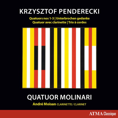 Penderecki / Quatuor Molinari / Moisan: Quatuors 1-3