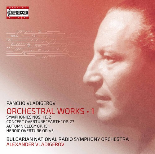 Vladigerov: Orchestral Works 1