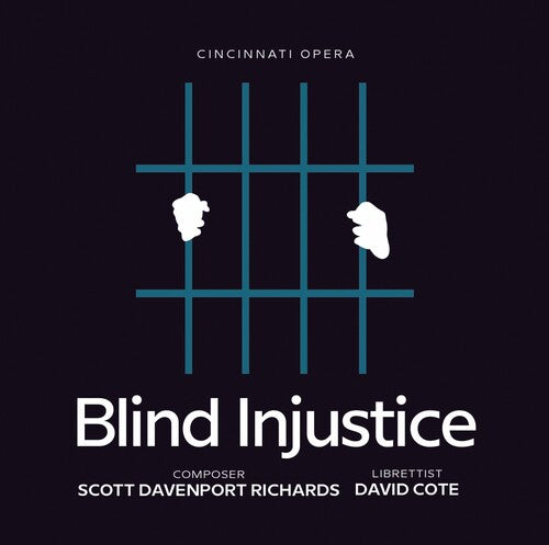 Richards / Cincinnati Opera: Blind Injustice