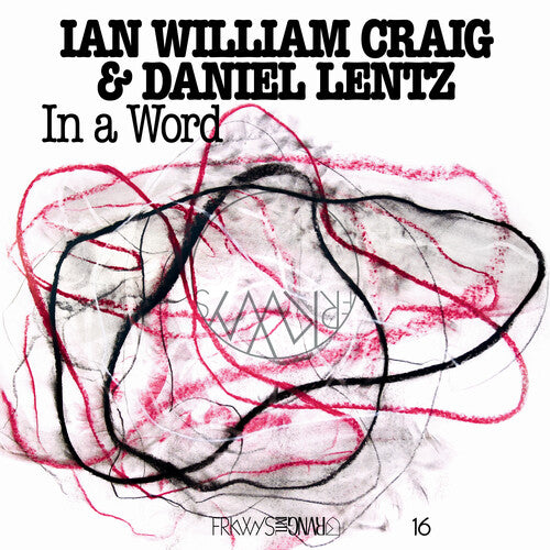 Craig, Ian William / Lentz, Daniel: In A Word'