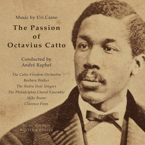 Caine: Passion of Octavius Catto