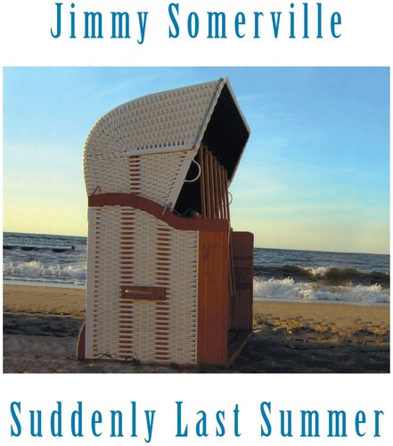 Somerville, Jimmy: Suddenly Last Summer
