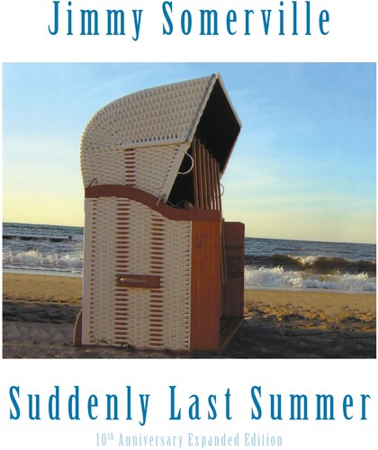 Somerville, Jimmy: Suddenly Last Summer: 10th Anniversary Expanded Edition