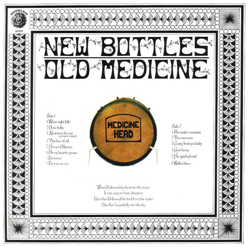 Medicine Head: New Bottles Old Medicine: 50th Anniversary Edition