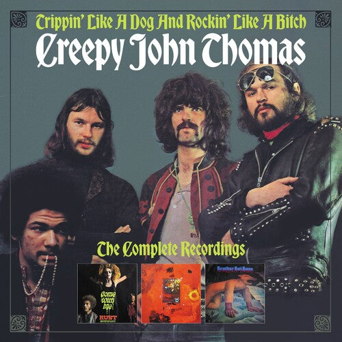 Creepy John Thomas: Trippin' Like A Dog & Rockin' Like A Bitch: Complete Recordings