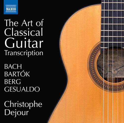 Bartok / Dejour: Art of Classical Guitar