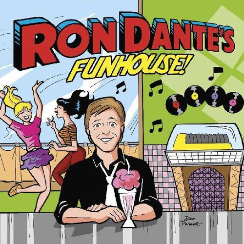 Dante, Ron: Ron Dante's Funhouse