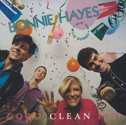 Hayes, Bonnie: Good Clean Fun (Expanded Edition)