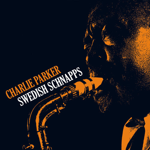 Parker, Charlie: Swedish Schnapps [180-Gram Yellow Colored Vinyl With Bonus Tracks]