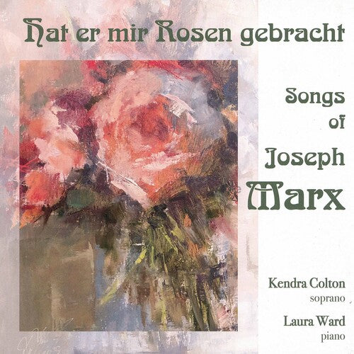 Colton / Ward: Hat Er Mir Rosen Gebracht