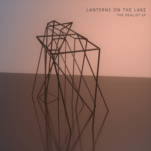 Lanterns on the Lake: The Realist EP