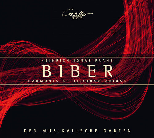 Biber / Der Musikalische Garten: Harmonia Atificioso-Ariosa