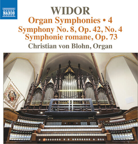 Widor / Blohn: Widor: Organ Symphonies, Volume 4