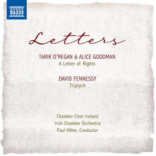 Fennessey / Chamber Choir Ireland / Irish Chamber: Letters
