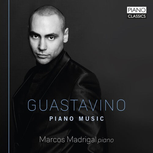 Guastavino / Madrigal: Piano Music