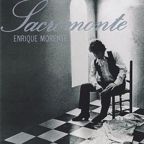 Morente, Enrique: Sacromonte