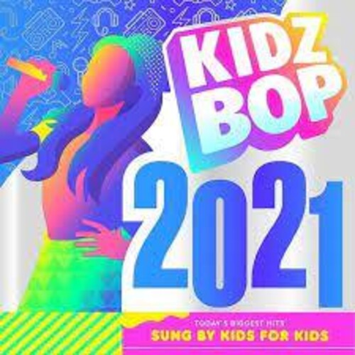 Kidz Bop 2021 / Various: Kidz Bop 2021 / Various