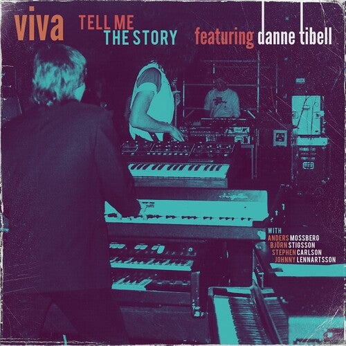 Viva / Tibell, Danne: Tell Me The Story