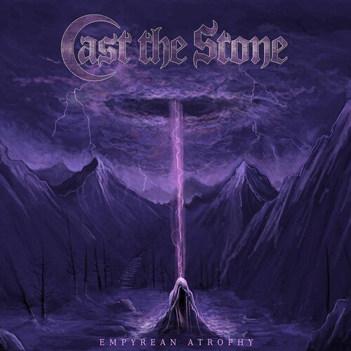 Cast the Stone: Empyrean Atrophy