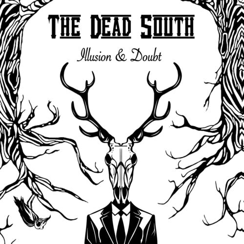 Dead South: Illusion & Doubt