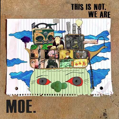 Moe: This Is Not, We Are / Not Normal