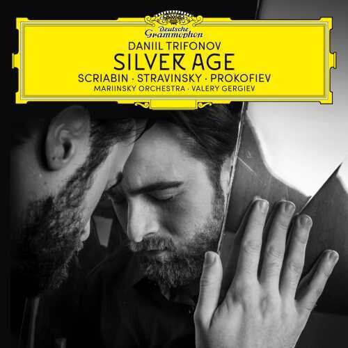 Trifonov, Daniil: Silver Age