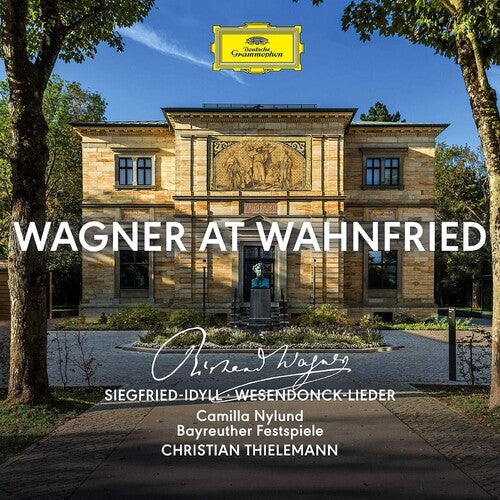 Nylund / Thielemann / Bayreuth Festival Orch: Wagner At Wahnfried