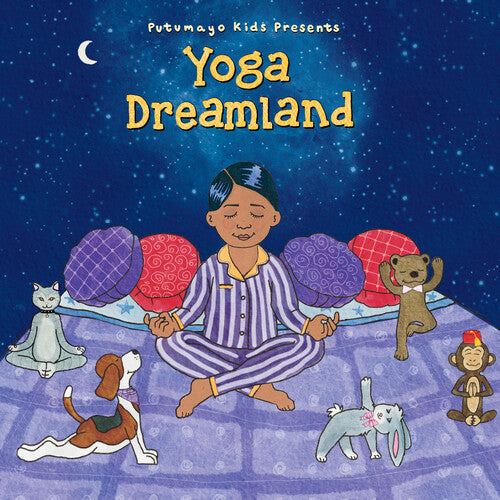 Putumayo Kids Presents: Yoga Dreamland
