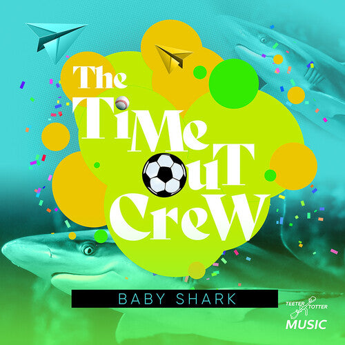 Time-Out Crew: Baby Shark