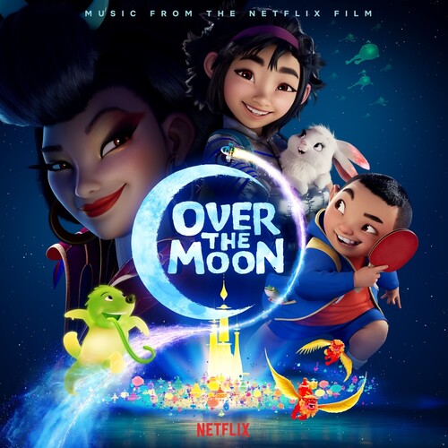 Over the Moon (Music From the Netflix Film) / Var: Over the Moon (Music From the Netflix Film)