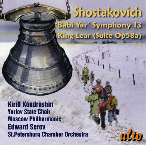 Kondrashin, Kirill / Moscow Philharmonic: Shostakovich: Symphony No.13 Babi Yar/Incidental music for King Lear