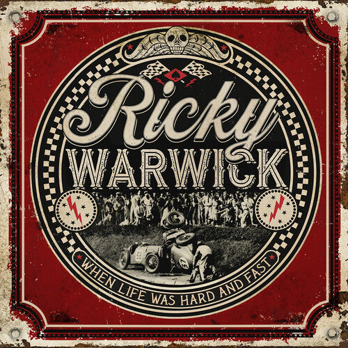 Warwick, Ricky: When Life Was Hard & Fast