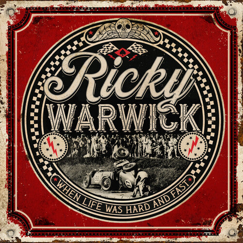 Warwick, Ricky: When Life Was Hard And Fast