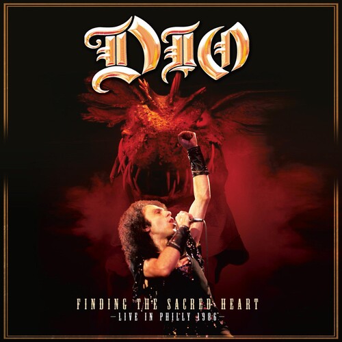 Dio: Finding The Sacred Heart - Live In Philly 1986