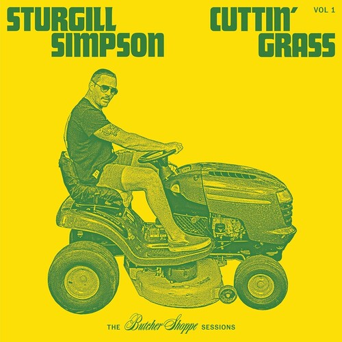 Simpson, Sturgill: Cuttin' Grass