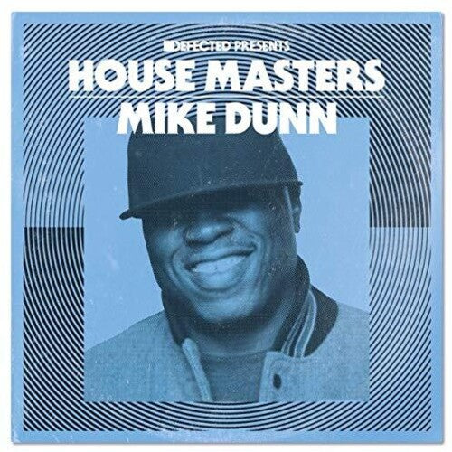 Dunn, Mike: Defected Presents House Masters: Mike Dunn