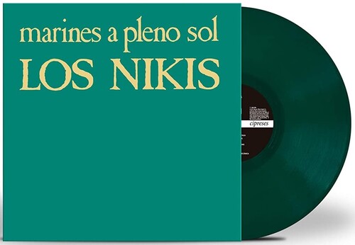 Los Nikis: Marines A Pleno Sol (Green Vinyl)