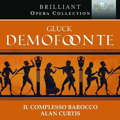 Gluck / Il Complezzo Barocco / Curtis: Demofoonte