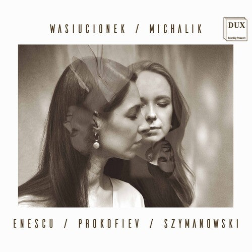 Enescu / Wasiucionek / Michalik: Enescu Prokofiev Szymanowski