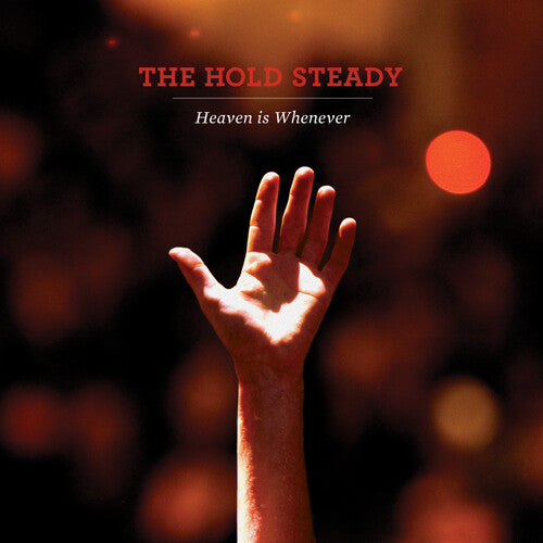 Hold Steady: Heaven Is Whenever