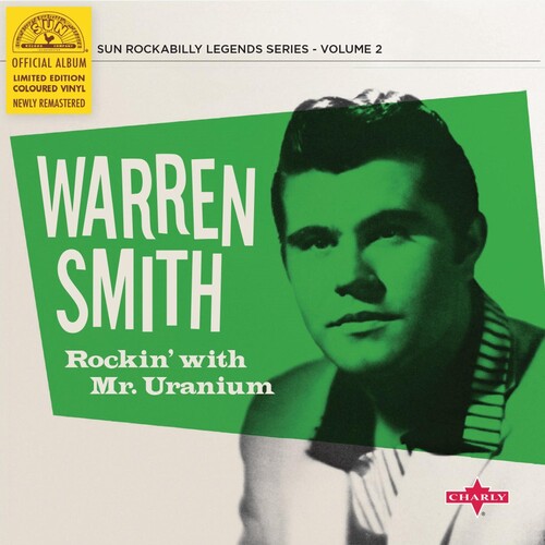 Smith, Warren: Rockin' With Mr Uranium