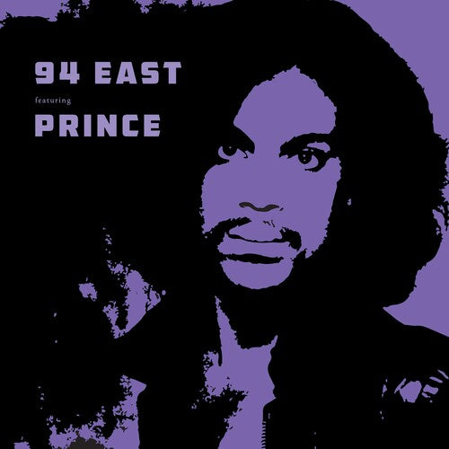 94 East: 94 East Featuring Prince