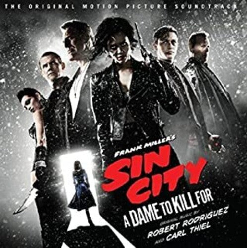 Rodriguez, Robert / Thiel, Carl: Sin City: A Dame To Kill For (Original Soundtrack) [Digipak]